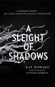 A Sleight of Shadows by Howard, Kat