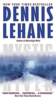 Mystic River by Lehane, Dennis