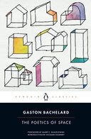 The Poetics of Space -- Gaston Bachelard, Paperback