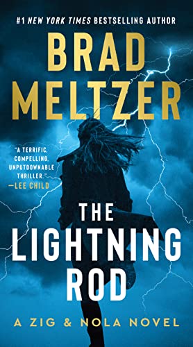 The Lightning Rod: A Zig & Nola Novel -- Brad Meltzer, Mass Market Paperbound