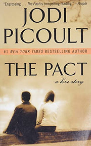 The Pact: A Love Story by Picoult, Jodi