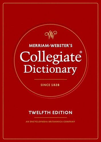 Merriam-Webster's Collegiate Dictionary by Merriam-Webster