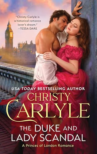 The Duke and Lady Scandal by Carlyle, Christy