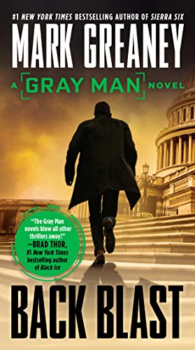 Back Blast -- Mark Greaney, Mass Market Paperbound