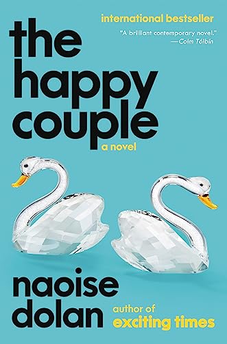 The Happy Couple by Dolan, Naoise