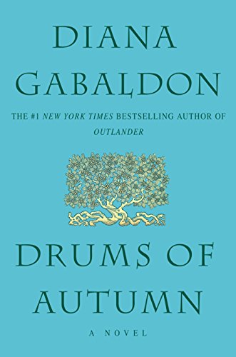 Drums of Autumn -- Diana Gabaldon, Paperback