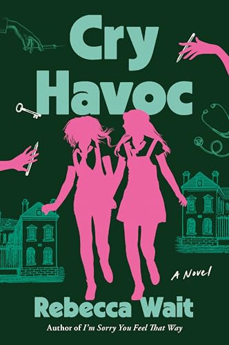 Cry Havoc -- Rebecca Wait, Paperback