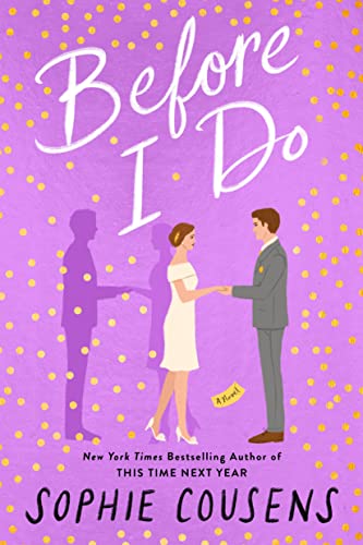 Before I Do -- Sophie Cousens, Paperback