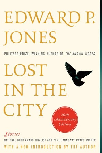 Lost in the City: Stories -- Edward P. Jones, Paperback