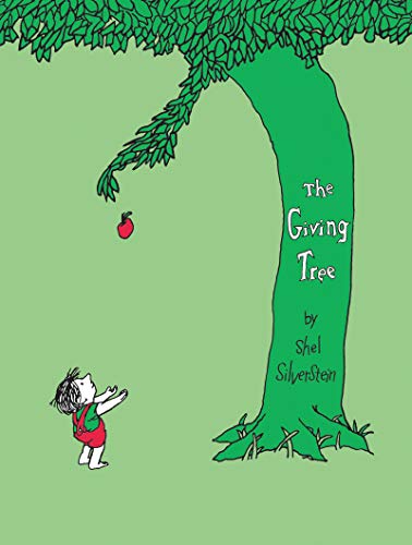 The Giving Tree -- Shel Silverstein, Hardcover