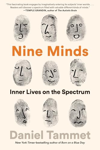 Nine Minds: Inner Lives on the Spectrum by Tammet, Daniel