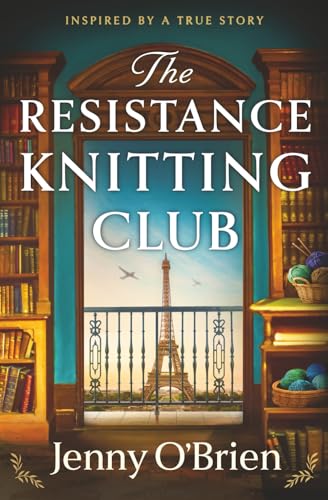 The Resistance Knitting Club by O' Brien, Jenny