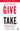 Give and Take: Why Helping Others Drives Our Success -- Adam Grant, Paperback