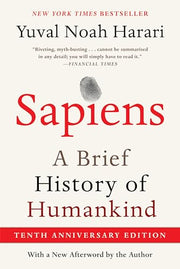 Sapiens [Tenth Anniversary Edition]: A Brief History of Humankind by Harari, Yuval Noah