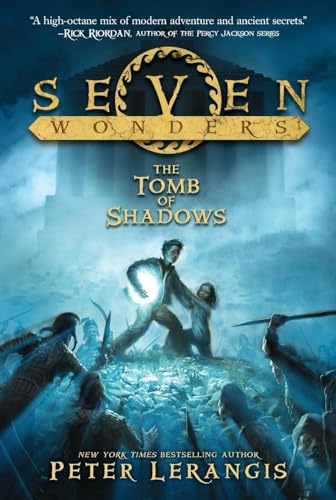 Seven Wonders Book 3: The Tomb of Shadows by Lerangis, Peter