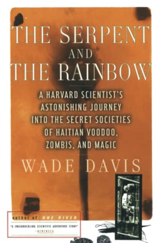 The Serpent and the Rainbow -- Wade Davis, Paperback