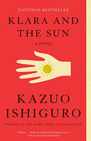 Klara and the Sun: A GMA Book Club Pick -- Kazuo Ishiguro, Paperback