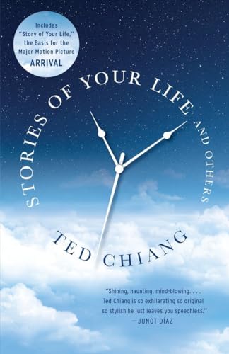 Stories of Your Life and Others by Chiang, Ted