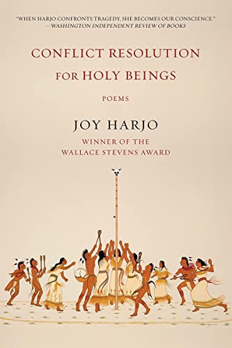 Conflict Resolution for Holy Beings: Poems -- Joy Harjo, Paperback