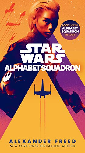 Alphabet Squadron (Star Wars) -- Alexander Freed, Mass Market Paperbound