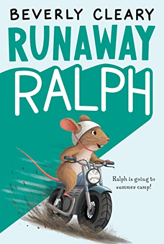 Runaway Ralph -- Beverly Cleary, Paperback