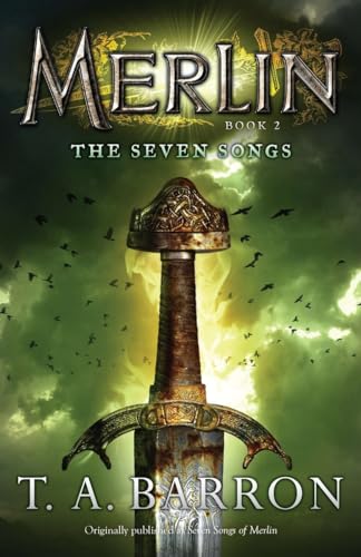 The Seven Songs by Barron, T. A.