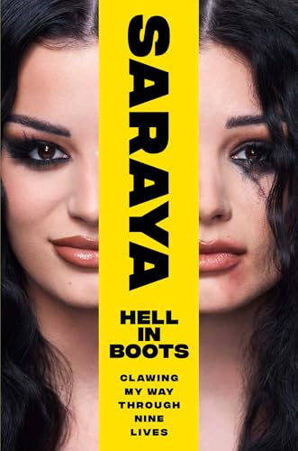 Hell in Boots: Clawing My Way Through Nine Lives by Bevis, Saraya-Jade
