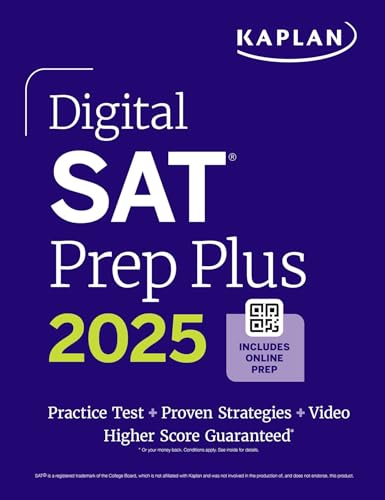 Digital SAT Prep Plus 2025: Includes a Full Length Practice Test, 700+ Practice Questions + 1 Year Access to Online Quizzes and Video Instruction -- Kaplan Test Prep, Paperback