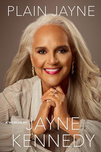 Plain Jayne: A Memoir by Kennedy, Jayne