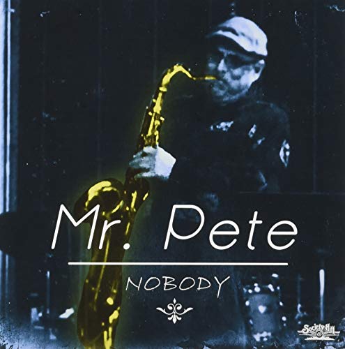 Nobody -- MR. Pete, CD