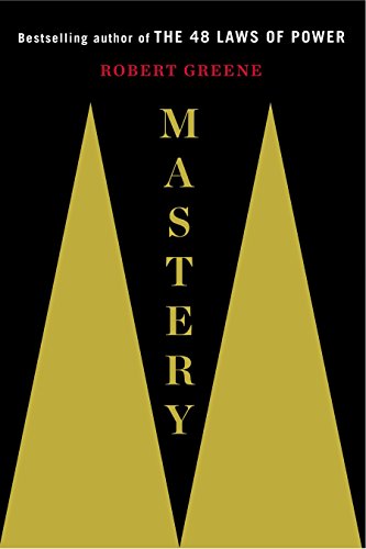 Mastery -- Robert Greene, Hardcover