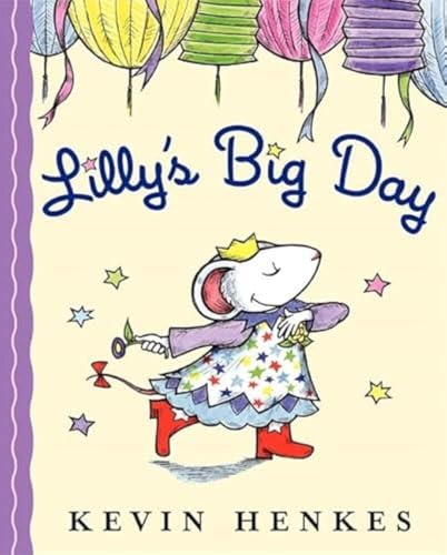 Lilly's Big Day by Henkes, Kevin