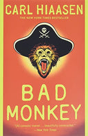 Bad Monkey -- Carl Hiaasen, Paperback