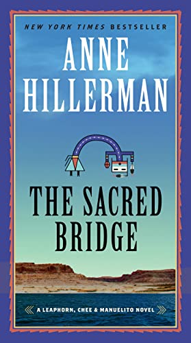 The Sacred Bridge -- Anne Hillerman, Mass Market Paperbound