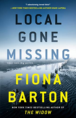Local Gone Missing -- Fiona Barton, Paperback