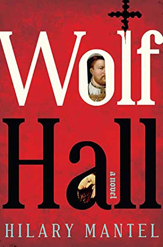 Wolf Hall -- Hilary Mantel, Hardcover