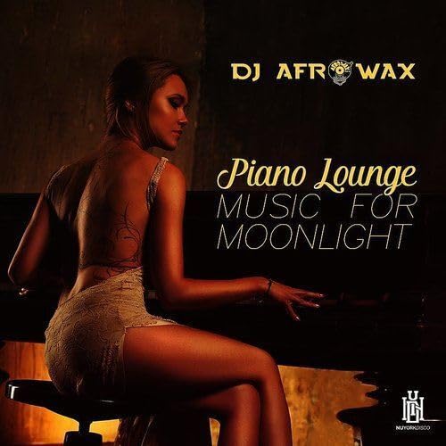 Piano Lounge: Music -- DJ Afrowax, CD