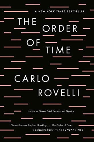 The Order of Time -- Carlo Rovelli, Paperback