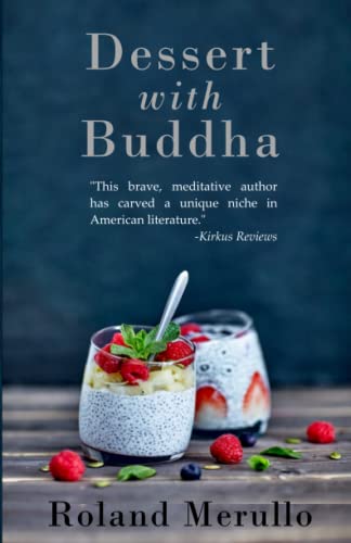 Dessert with Buddha by Merullo, Roland