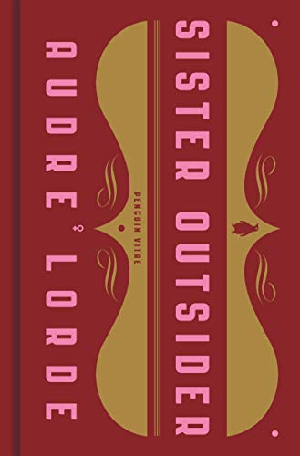 Sister Outsider: Essays and Speeches -- Audre Lorde, Hardcover