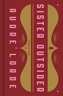 Sister Outsider: Essays and Speeches -- Audre Lorde, Hardcover