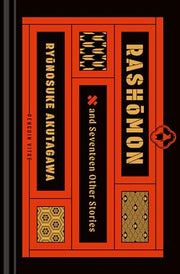Rashomon and Seventeen Other Stories by Akutagawa, Ryunosuke