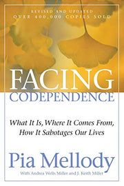 Facing Codependence by Mellody, Pia