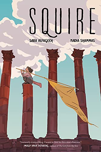 Squire: A Graphic Novel -- Nadia Shammas, Paperback