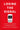 Losing the Signal: The Untold Story Behind the Extraordinary Rise and Spectacular Fall of Blackberry by McNish, Jacquie