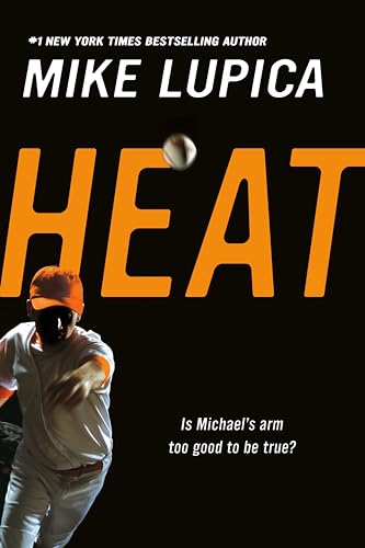 Heat by Lupica, Mike