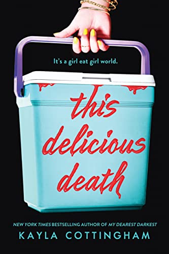 This Delicious Death -- Kayla Cottingham, Paperback