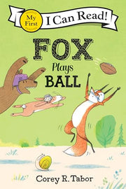 Fox Plays Ball by Tabor, Corey R.