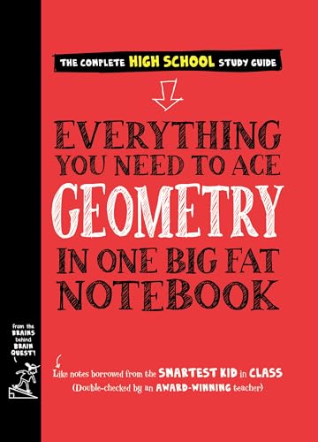 Everything You Need to Ace Geometry in One Big Fat Notebook by Workman Publishing