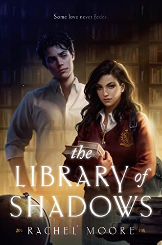 The Library of Shadows -- Rachel Moore, Hardcover